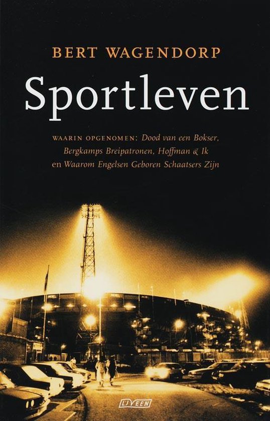 Sportleven - Bert Wagendorp, B. Wagendorp