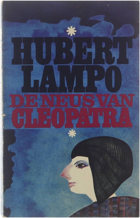 De neus van Cleopatra - Hubert Lampo
