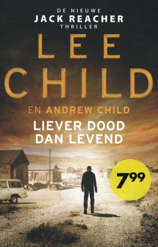 Jack Reacher 26 - Liever dood dan levend - Lee Child, Andrew Child