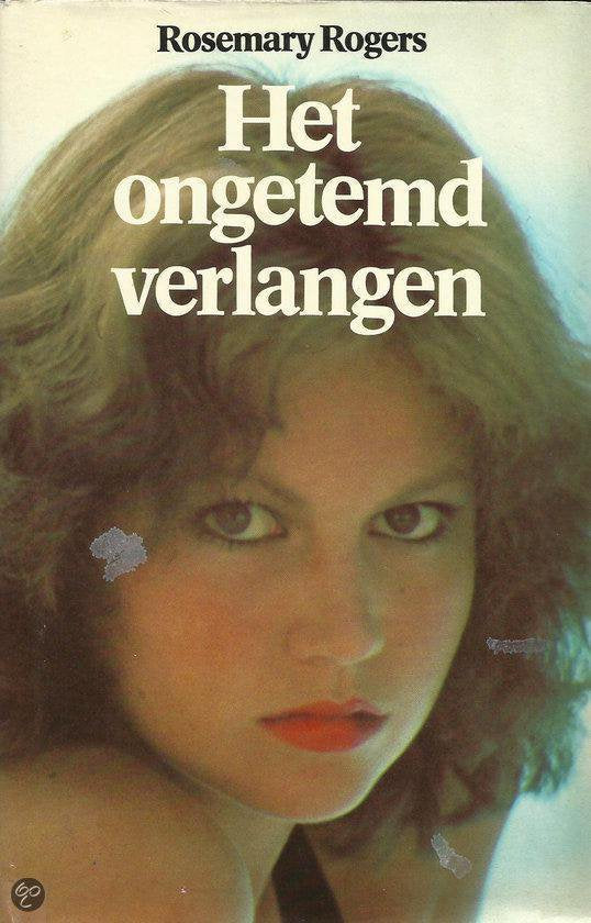 Ongetemd verlangen - Rosemary Rogers