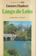 Langs de Loire - Gustave Flaubert