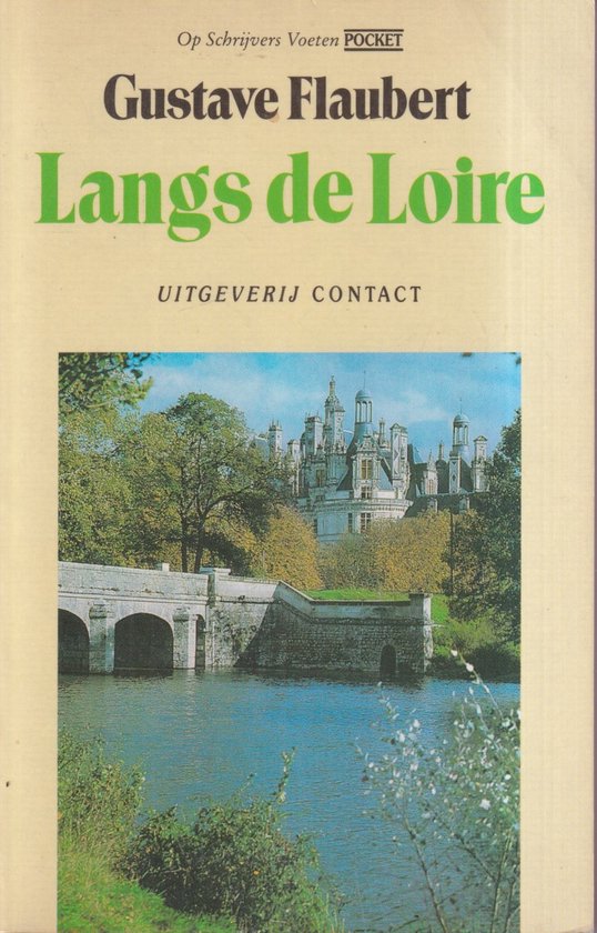 Langs de Loire - Gustave Flaubert