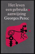 Leven Een Gebruiksaanwijzing Geb - Georges Perec, Perec