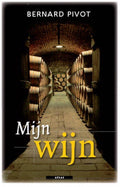 Mijn Wijn - Bernard Pivot
