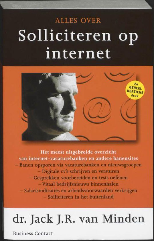 Alles Over Solliciteren Op Internet - J.J.R. van Minden