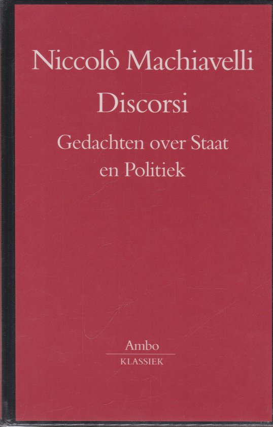 Discorsi - Niccolò Machiavelli, Paul van Heck