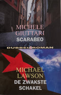Zwakste schakel/scarabeo - M. Lawson, M. Giuttari