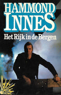 Het rijk in de bergen - Hammond Innes, Els Veegens - Latorf