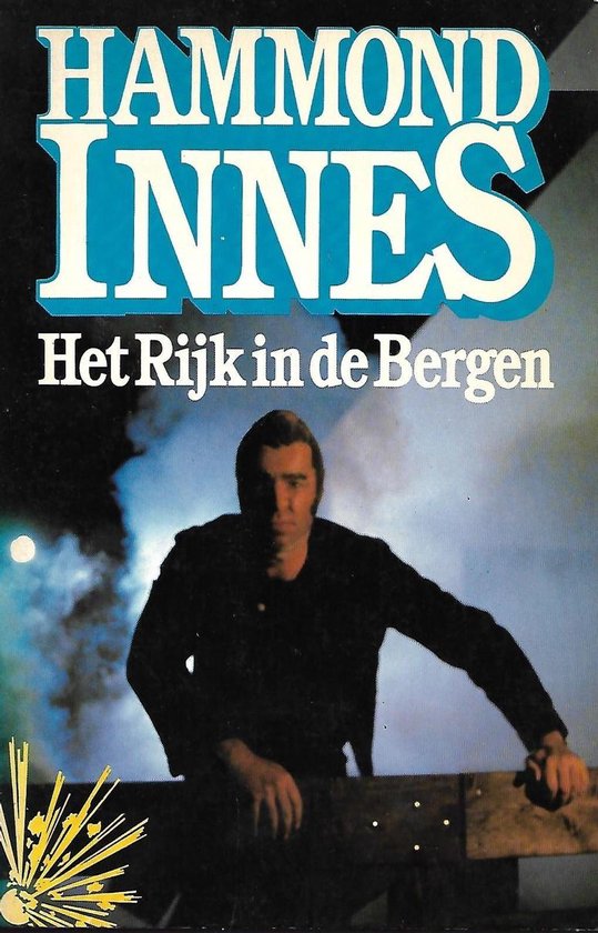 Het rijk in de bergen - Hammond Innes, Els Veegens - Latorf