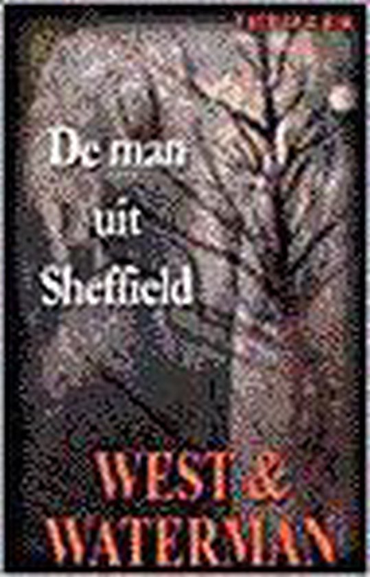 Man uit sheffield - West - Waterman, Isaac West