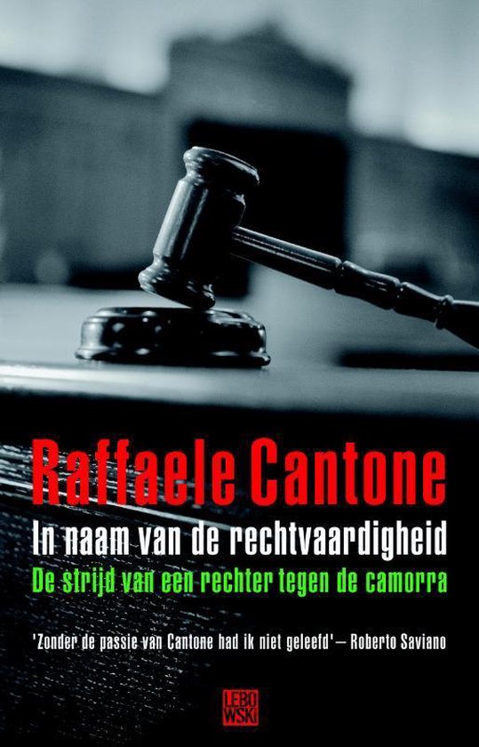 In De Naam Van Rechtvaardigheid - Raffaele Cantone
