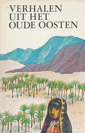 Verhalen uit het oude oosten - Kreissig Heinz