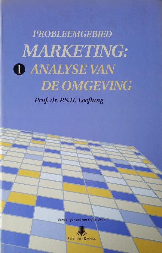 1 Probleemgebied marketing: Analyse van de omgeving - Thomas Leeflang