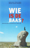 Wie Is De Baas? - Marleen Janssen Groesbeek, Peter de Bruin