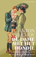 LJ Veen Klassiek - De dame met het hondje en andere verhalen - Anton Tsjechov