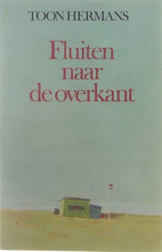Fluiten Naar De Overkant - Hermans, Toon, Toon Hermans
