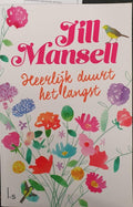 Heerlijk duurt het langst (Special Vriendenloterij 2020) - Jill Mansell