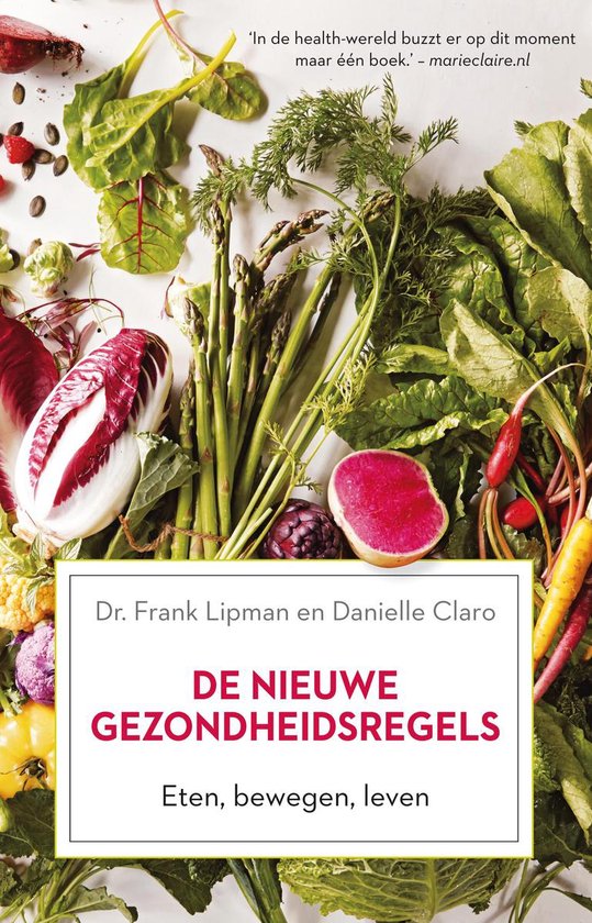 De nieuwe gezondheidsregels - Frank Lipman, Danielle Claro