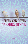 De hartsvriendin - Heleen van Royen