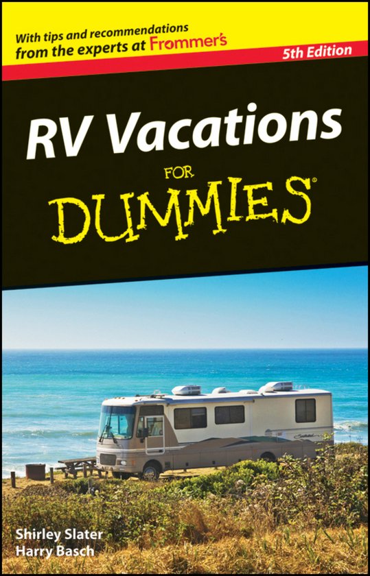 RV Vacations For Dummies 5th - Harry Basch