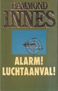 Alarm ! Luchtaanval ! - Hammond Innes