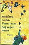 Toen stenen nog vogels waren - Marjaleena Lembcke