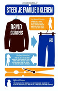 Steek Je Familie In De Kleren - David Sedaris