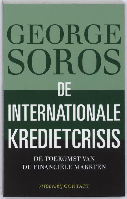 De Internationale Kredietcrisis - George Soros