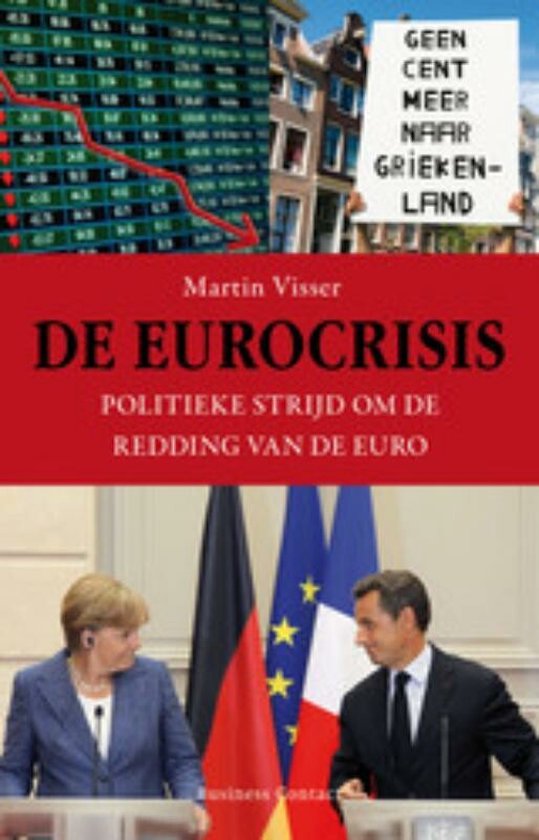 De eurocrisis - Martin Visser