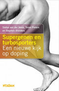 Supergenen en turbosporters - Sietse van der Hoek, Toine Pieters