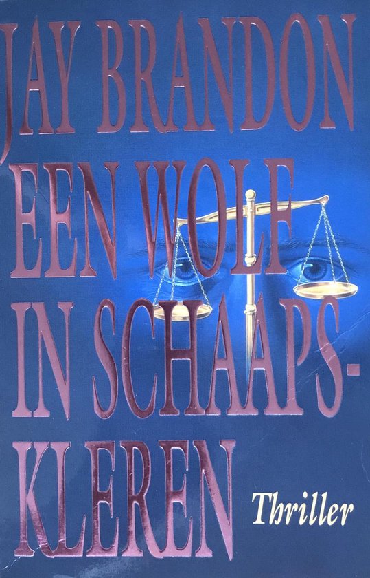 Wolf in schaapskleren - Jay Brandon