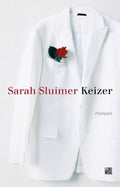 Keizer - Sarah Sluimer
