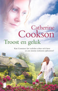 Troost en geluk - Catherine Cookson