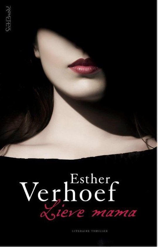 Lieve mama - Esther Verhoef