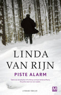 Piste alarm - Linda van Rijn