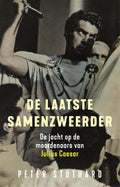 De laatste samenzweerder - Peter Stothard