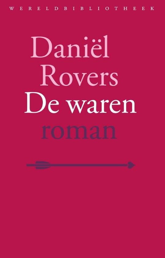 De waren - Daniel Rovers