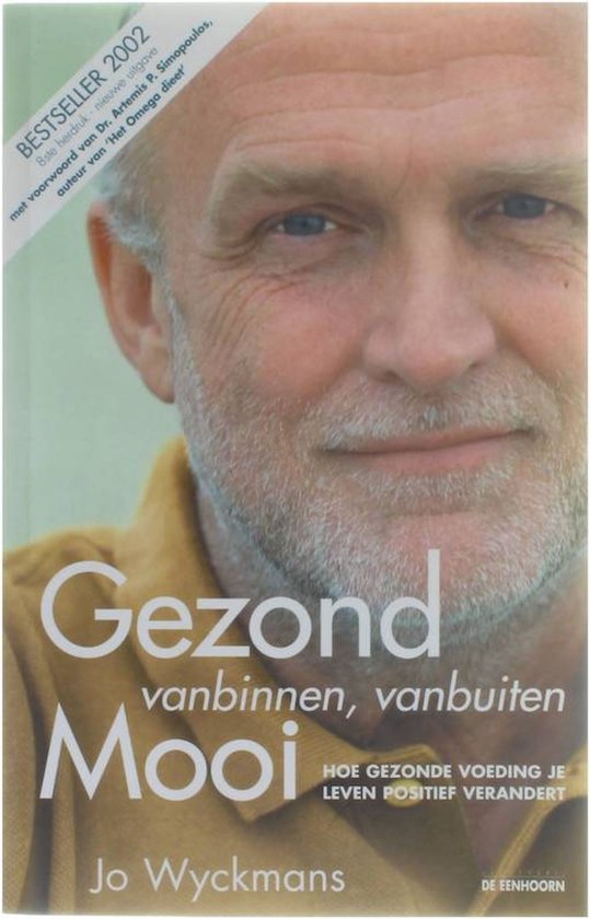 Gezond Van Binnen Van Buiten Mooi - Jo Wyckmans, J. Wyckmans
