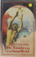 De naakten en hun held - Jacob Carrossa