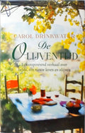 De olijventijd | Carol Drinkwater - Carol Drinkwater, Cherie van Gelder