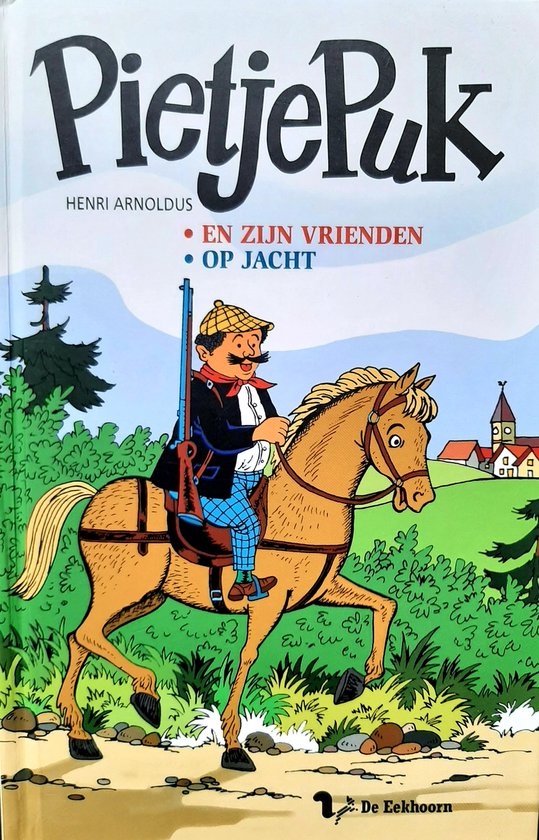 Pietje Puk Omnibus "en zijn vrienden" + "op jacht" - Henri Arnoldus