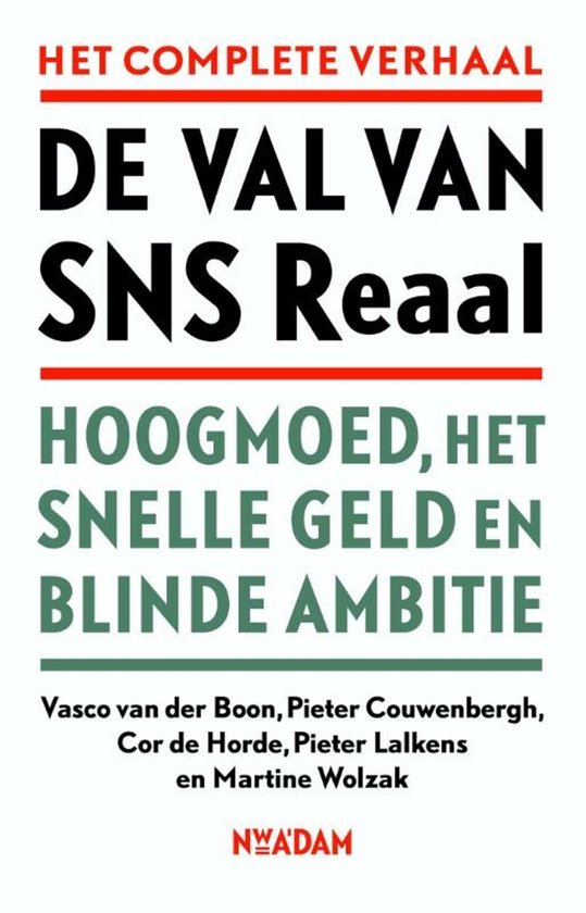 De val van SNS Reaal - Vasco van der Boon, Pieter Couwenbergh