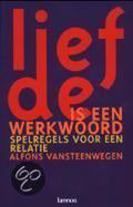 Liefde Is Een Werkwoord Pap - Alfons Vansteenwegen