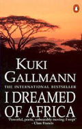 I Dreamed of Africa - Kuki Gallmann