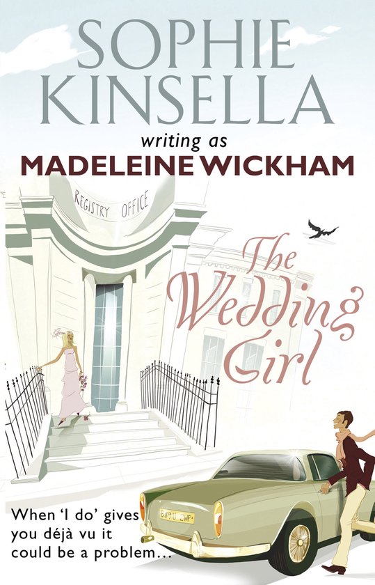 Wedding Girl - Madeleine Wickham, Sophie Kinsella