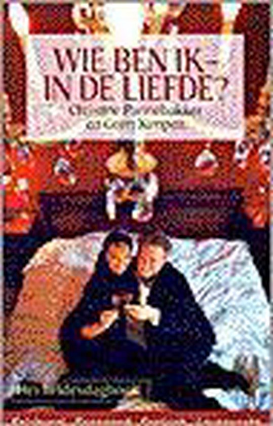 Wie Ben Ik, In De Liefde? - Christine Pannebakker, Geert Kimpen