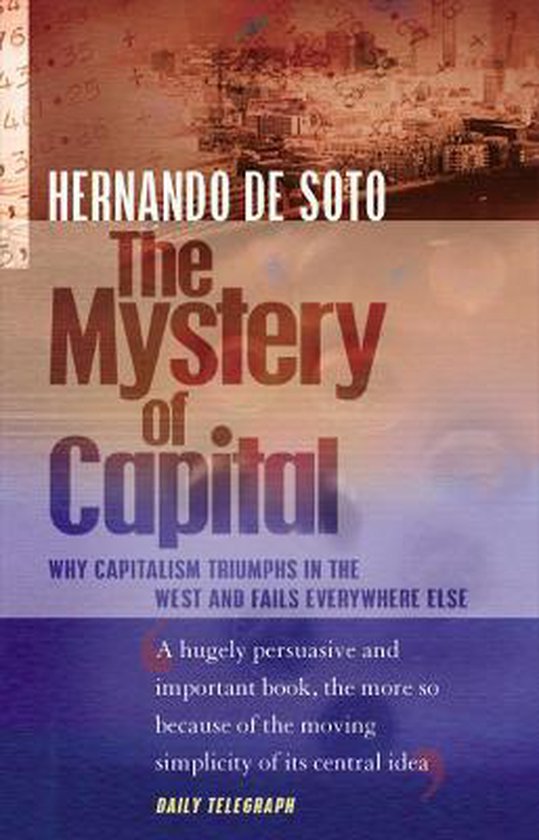 Mystery of Capital - Soto, Hernando De