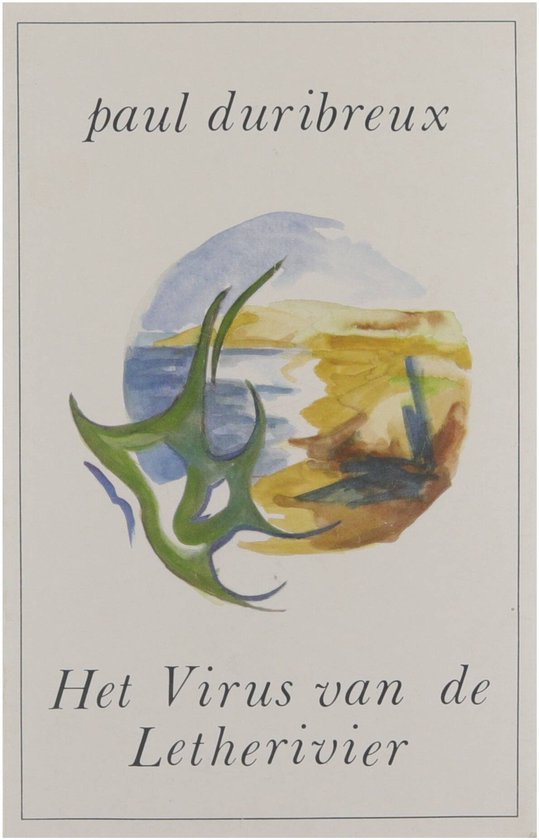 Het virus van de Letherivier - Paul Duribreux