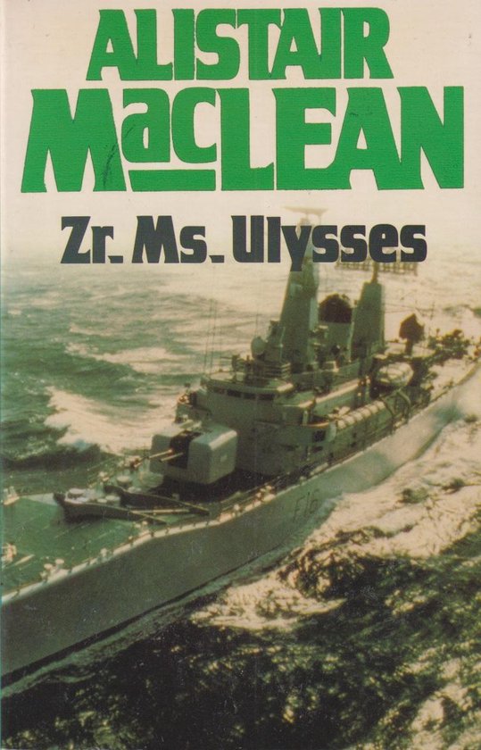 Zr. Ms. Ulysses - Alistair Maclean