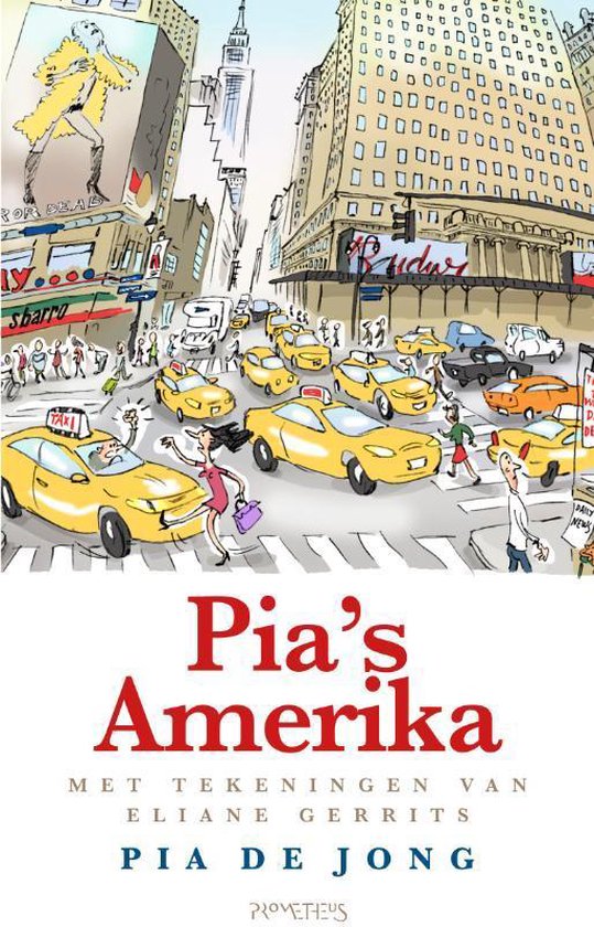 Pia's Amerika - Pia de Jong